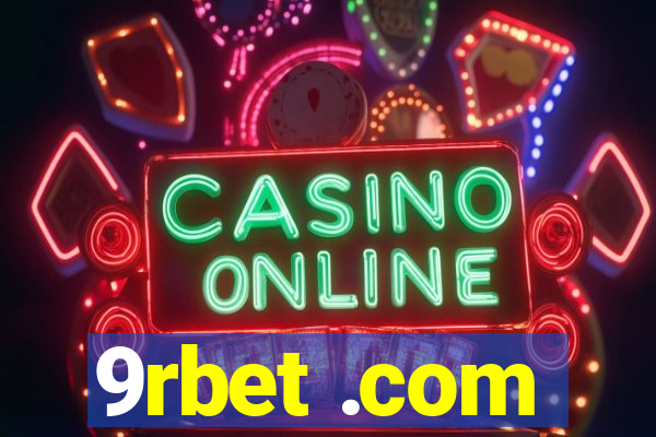 9rbet .com